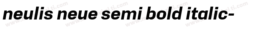 neulis neue semi bold italic字体转换